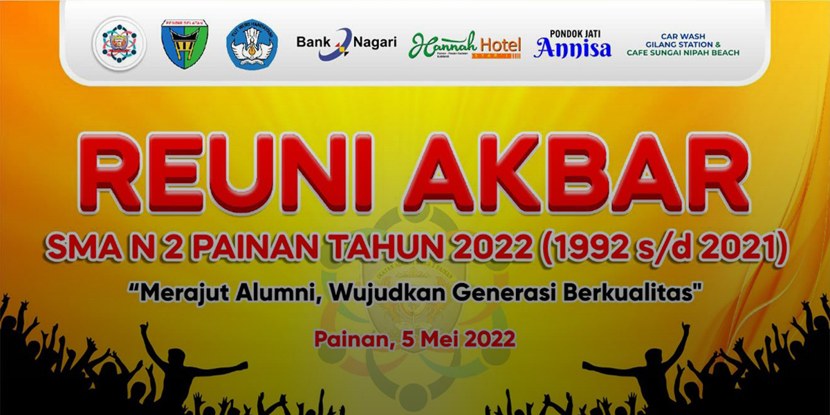 Reuni Akbar SMA 2 Painan 2022